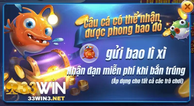 Lưu ý ông trùm bắn cá 33win