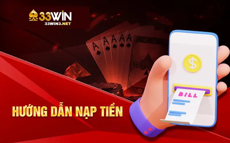 Nạp tiền 33win