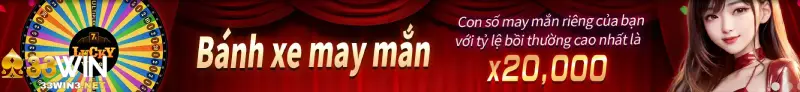 vòng quay may mắn 33win